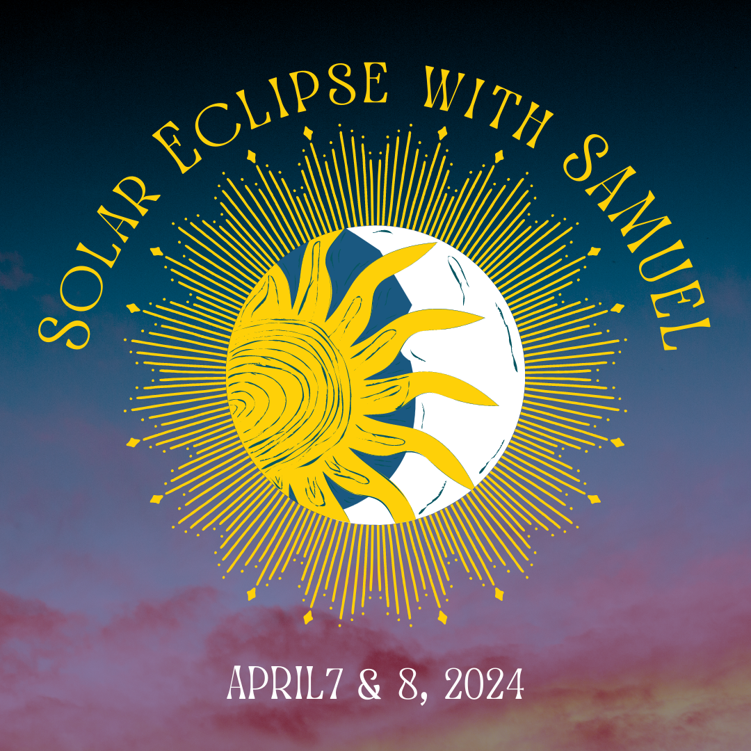The April 2024 Solar Eclipse event with Samuel Two days of POWER